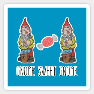 Gnome Sweet Gnome Sticker